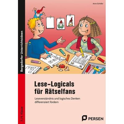 Persen Verlag in der AAP Lehrerwelt GmbH Lese-Logicals für Rätselfans - 3./4. Klasse Persen Verlag in der AAP Lehrerwelt GmbH Lese-Logicals für Rätselfans - 3./4. Klasse