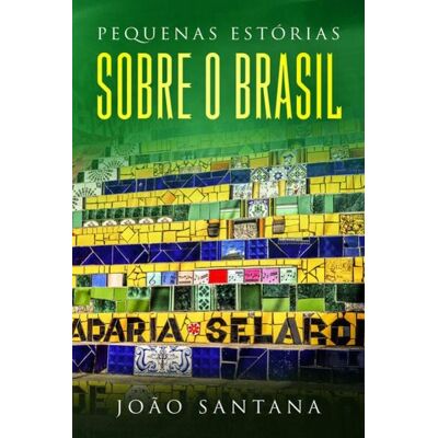 Schinken Verlag Pequenas estórias sobre o Brasil Schinken Verlag Pequenas estórias sobre o Brasil