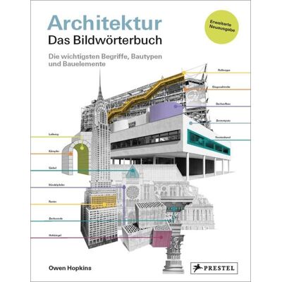 Prestel Architektur – das Bildwörterbuch Prestel Architektur – das Bildwörterbuch