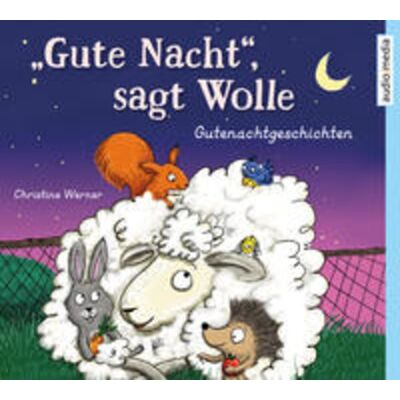 Audio Media „Gute Nacht“, sagt Wolle Audio Media „Gute Nacht“, sagt Wolle