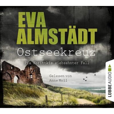 Lübbe Audio Ostseekreuz - Pia Korittkis siebzehnter Fall Lübbe Audio Ostseekreuz - Pia Korittkis siebzehnter Fall
