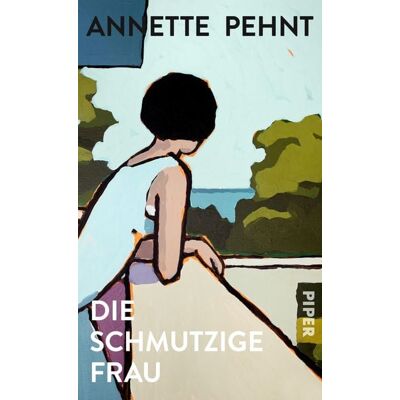 Piper Die schmutzige Frau Piper Die schmutzige Frau