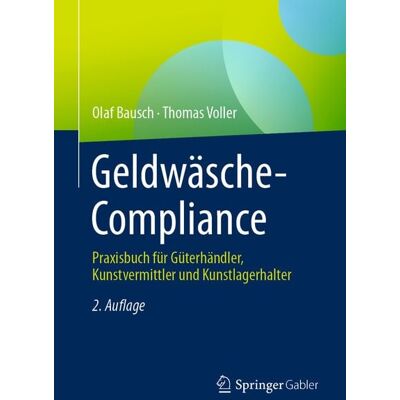 Springer Fachmedien Wiesbaden GmbH Geldwäsche-Compliance Springer Fachmedien Wiesbaden GmbH Geldwäsche-Compliance