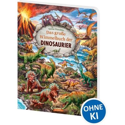 Loewe Das große Wimmelbuch der Dinosaurier Loewe Das große Wimmelbuch der Dinosaurier