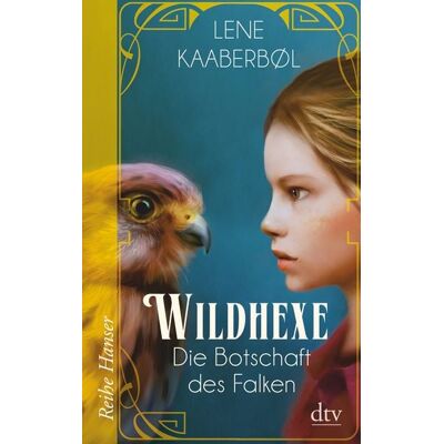 dtv Die Botschaft des Falken / Wildhexe Band 2 dtv Die Botschaft des Falken / Wildhexe Band 2
