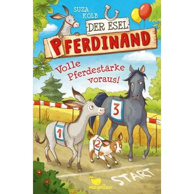 Magellan Der Esel Pferdinand - Volle Pferdestärke voraus! Magellan Der Esel Pferdinand - Volle Pferdestärke voraus!