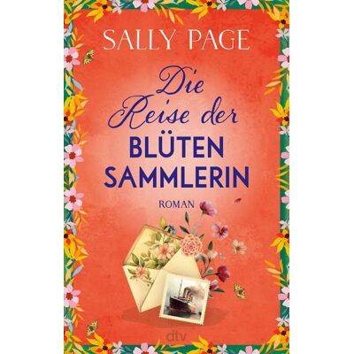 dtv Die Reise der Blütensammlerin dtv Die Reise der Blütensammlerin