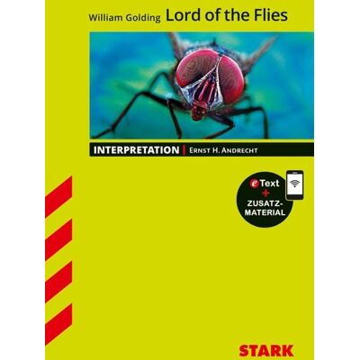 Stark Verlag GmbH STARK Interpretationen Englisch - William Golding: Lord of the Flies Stark Verlag GmbH STARK Interpretationen Englisch - William Golding: Lord of the Flies