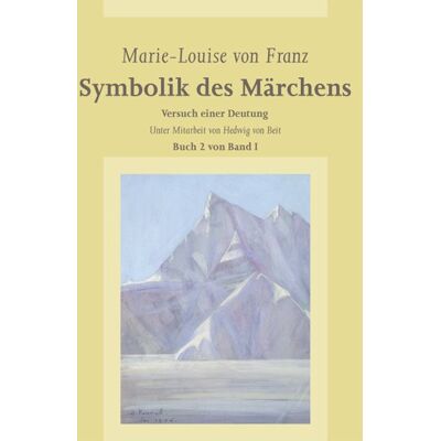 Verlag Stift. f. Jungsche Psychol. Symbolik des Märchens, Buch 2 von Band I Verlag Stift. f. Jungsche Psychol. Symbolik des Märchens, Buch 2 von Band I