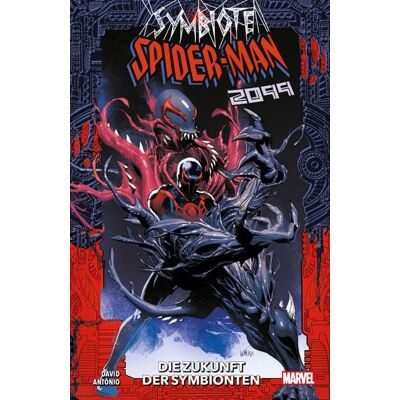 Panini Symbiote Spider-Man 2099: Die Zukunft der Symbionten Panini Symbiote Spider-Man 2099: Die Zukunft der Symbionten