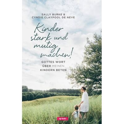 Cap-Verlag Andreas Claus e.K. Kinder stark und mutig machen Cap-Verlag Andreas Claus e.K. Kinder stark und mutig machen