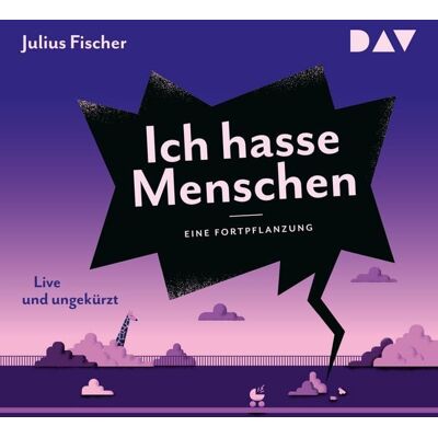 Der Audio Verlag Ich hasse Menschen 3. Eine Fortpflanzung Der Audio Verlag Ich hasse Menschen 3. Eine Fortpflanzung