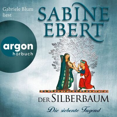 Argon Der Silberbaum. Die siebente Tugend Argon Der Silberbaum. Die siebente Tugend