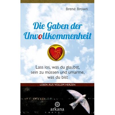 Arkana Die Gaben der Unvollkommenheit Arkana Die Gaben der Unvollkommenheit
