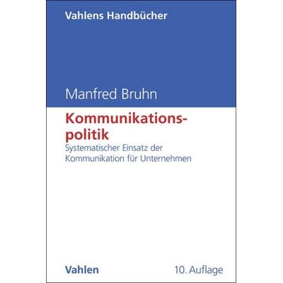 Vahlen, Franz Kommunikationspolitik Vahlen, Franz Kommunikationspolitik