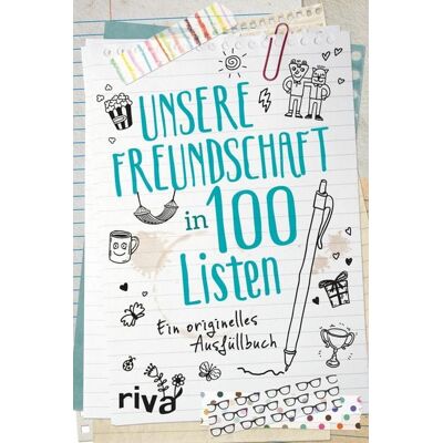Riva Unsere Freundschaft in 100 Listen Riva Unsere Freundschaft in 100 Listen