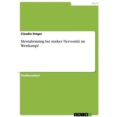 GRIN Mentaltraining bei starker Nervosität im Wettkampf GRIN Mentaltraining bei starker Nervosität im Wettkampf