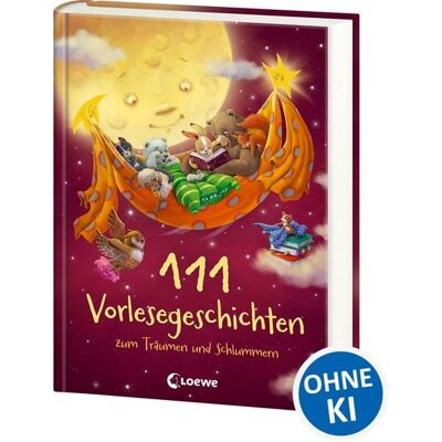 Loewe 111 Vorlesegeschichten zum Träumen und Schlummern Loewe 111 Vorlesegeschichten zum Träumen und Schlummern