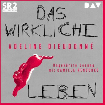 Der Audio Verlag Das wirkliche Leben Der Audio Verlag Das wirkliche Leben