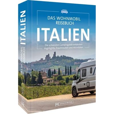 Bruckmann Das Wohnmobil Reisebuch Italien Bruckmann Das Wohnmobil Reisebuch Italien