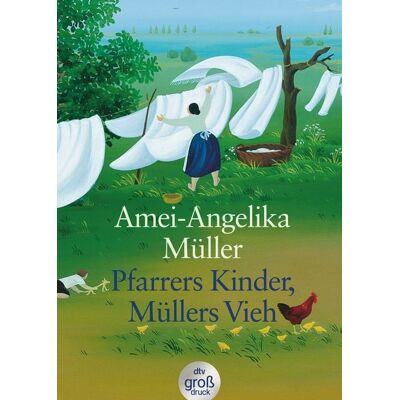 dtv Pfarrers Kinder, Müllers Vieh. Großdruck dtv Pfarrers Kinder, Müllers Vieh. Großdruck