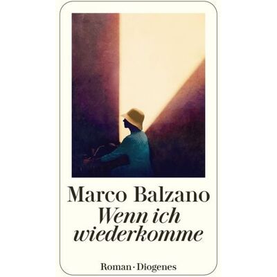 Diogenes Wenn ich wiederkomme Diogenes Wenn ich wiederkomme