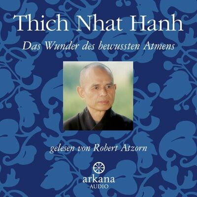 Arkana Das Wunder des bewussten Atmens Arkana Das Wunder des bewussten Atmens