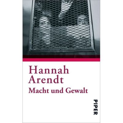 Piper Taschenbuch Macht und Gewalt Piper Taschenbuch Macht und Gewalt
