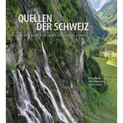 Haupt Verlag Quellen der Schweiz Haupt Verlag Quellen der Schweiz