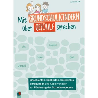 Verlag an der Ruhr Mit Grundschulkindern über Gefühle sprechen Verlag an der Ruhr Mit Grundschulkindern über Gefühle sprechen