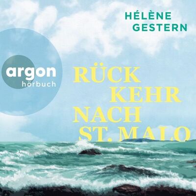 Argon Rückkehr nach St. Malo Argon Rückkehr nach St. Malo