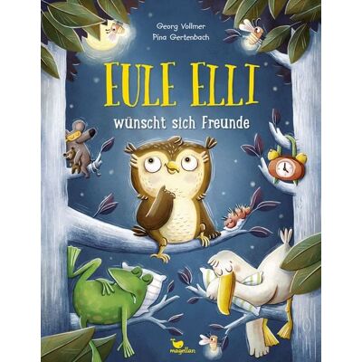 Magellan Eule Elli wünscht sich Freunde Magellan Eule Elli wünscht sich Freunde