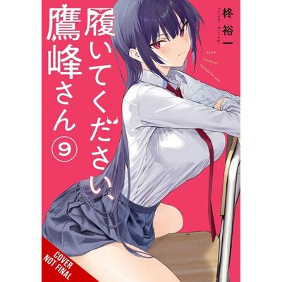 Workman Please Put Them On, Takamine-San, Vol. 9 Workman Please Put Them On, Takamine-San, Vol. 9