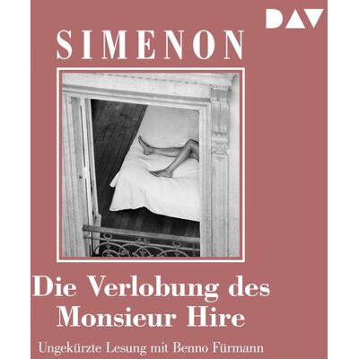 Der Audio Verlag Die Verlobung des Monsieur Hire Der Audio Verlag Die Verlobung des Monsieur Hire