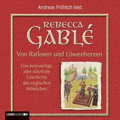 Lübbe Audio Von Ratlosen und Löwenherzen Lübbe Audio Von Ratlosen und Löwenherzen