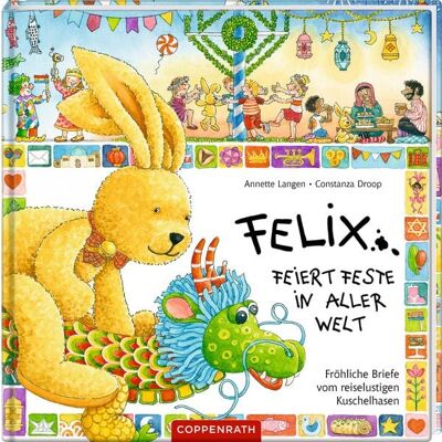 Coppenrath Felix feiert Feste in aller Welt Coppenrath Felix feiert Feste in aller Welt