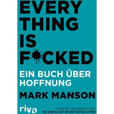 Riva Everything is Fucked Riva Everything is Fucked