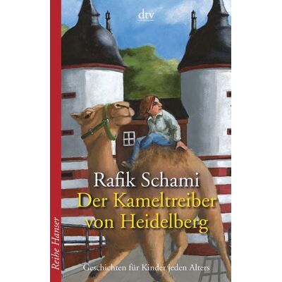 dtv Der Kameltreiber von Heidelberg dtv Der Kameltreiber von Heidelberg