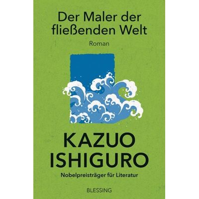 Blessing Der Maler der fließenden Welt Blessing Der Maler der fließenden Welt