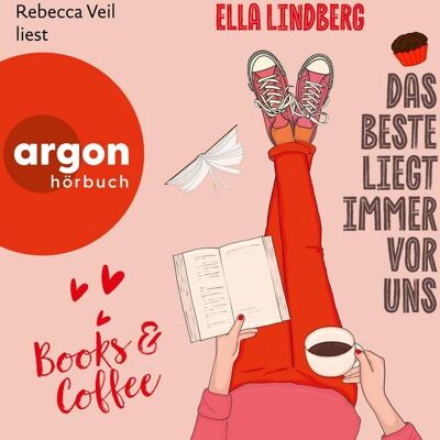 Argon Books & Coffee - Das Beste liegt immer vor uns Argon Books & Coffee - Das Beste liegt immer vor uns