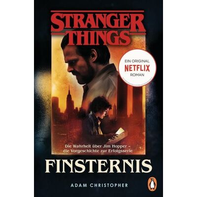 Penguin Stranger Things: Finsternis - DIE OFFIZIELLE DEUTSCHE AUSGABE – ein NETFLIX-Original Penguin Stranger Things: Finsternis - DIE OFFIZIELLE DEUTSCHE AUSGABE – ein NETFLIX-Original