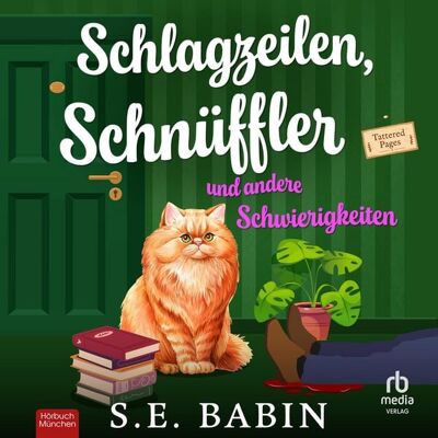 Hörbuch München von RBmedia Verlag Schlagzeilen, Schnüffler und andere Schwierigkeiten Hörbuch München von RBmedia Verlag Schlagzeilen, Schnüffler und andere Schwierigkeiten