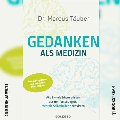 Goldegg Verlag Audio Gedanken als Medizin Goldegg Verlag Audio Gedanken als Medizin
