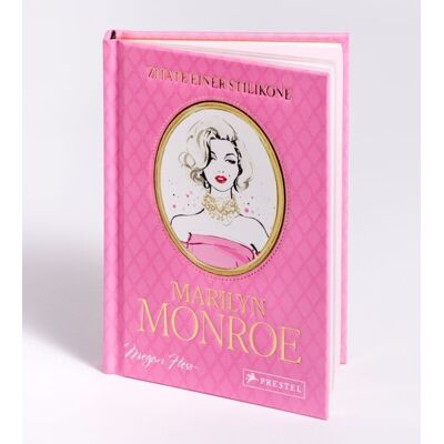 Prestel Marilyn Monroe - Zitate einer Stilikone Prestel Marilyn Monroe - Zitate einer Stilikone