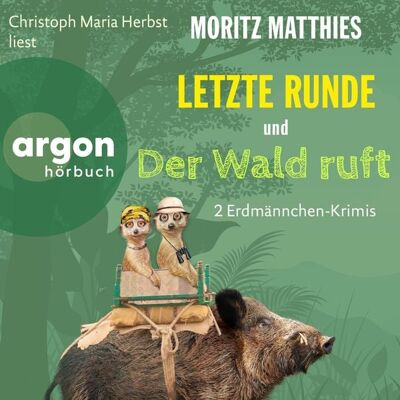 Argon Letzte Runde & Der Wald ruft - Zwei Erdmännchen-Krimis - Erdmännchen-Krimi (Nur bei uns!) Argon Letzte Runde & Der Wald ruft - Zwei Erdmännchen-Krimis - Erdmännchen-Krimi (Nur bei uns!)