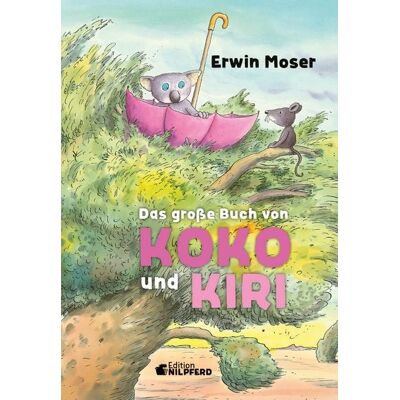 G&G Verlag, Kinder- und Jugendbuch Das große Buch von Koko und Kiri G&G Verlag, Kinder- und Jugendbuch Das große Buch von Koko und Kiri