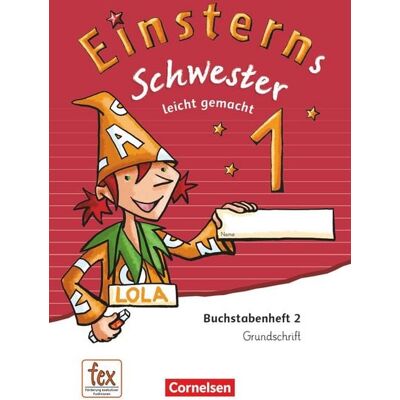 Cornelsen Verlag Einsterns Schwester - Erstlesen - Ausgabe 2015 - 1. Schuljahr Cornelsen Verlag Einsterns Schwester - Erstlesen - Ausgabe 2015 - 1. Schuljahr