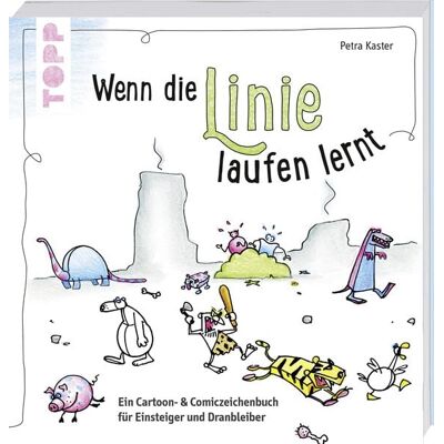 Frechverlag GmbH Wenn die Linie laufen lernt Frechverlag GmbH Wenn die Linie laufen lernt