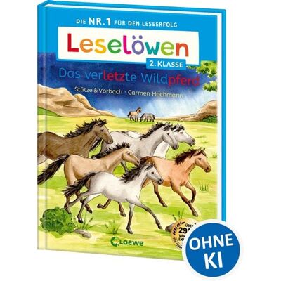 Loewe Leselöwen 2. Klasse - Das verletzte Wildpferd Loewe Leselöwen 2. Klasse - Das verletzte Wildpferd