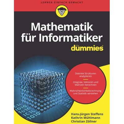 Wiley-VCH Mathematik für Informatiker für Dummies Wiley-VCH Mathematik für Informatiker für Dummies